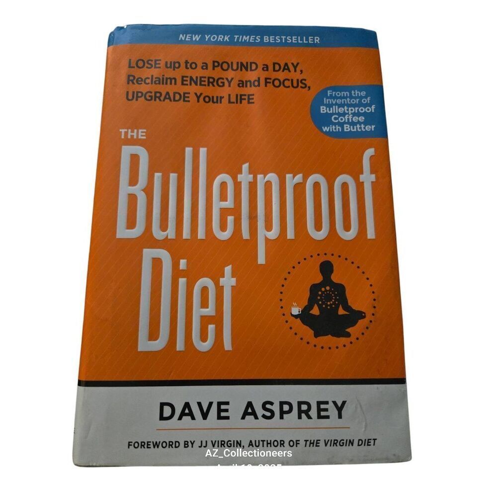 The bulletproof diet by Dave Asprey - rodale books - isbn 9781623365189